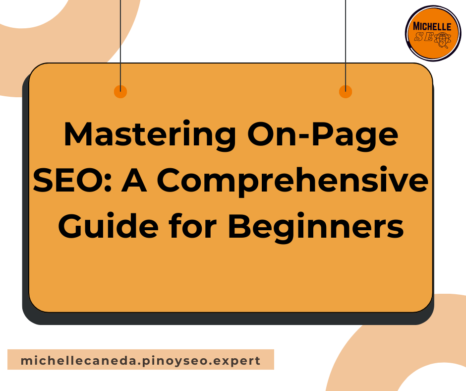 Mastering On-Page SEO: A Comprehensive Guide for Beginners